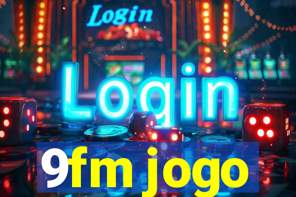 9fm jogo